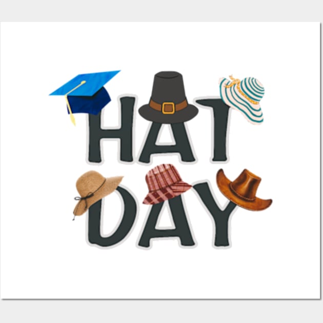 hat day Hat Day Posters and Art Prints TeePublic
